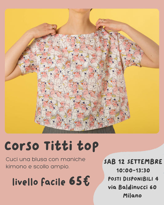 WORKSHOP DI CUCITO - TITTI TOP (sabato 12 settembre)