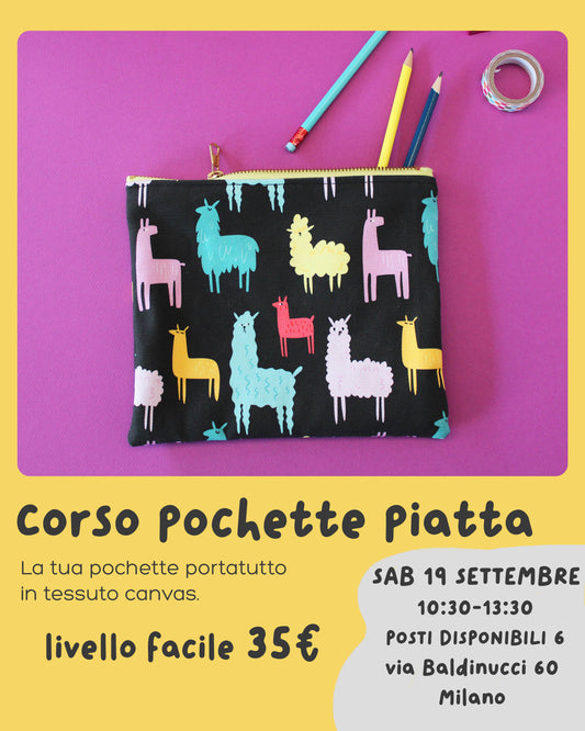 WORKSHOP DI CUCITO - POCHETTE PIATTA (sabato 19 settembre)