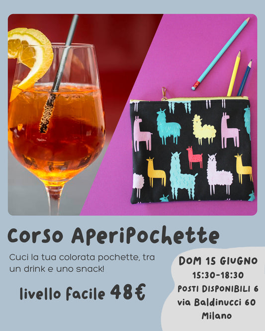 WORKSHOP DI CUCITO - POCHETTE CON APERITIVO (domenica 15 giugno)