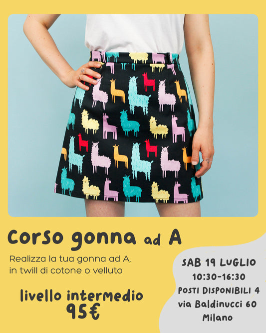 WORKSHOP DI CUCITO - GONNA AD A (sabato 19 luglio)